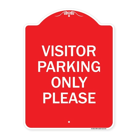 Signmission Visitor Parking Sign Visitor Parking Please, Red & White Aluminum Sign, 18" x 24", RW-1824-22724 A-DES-RW-1824-22724